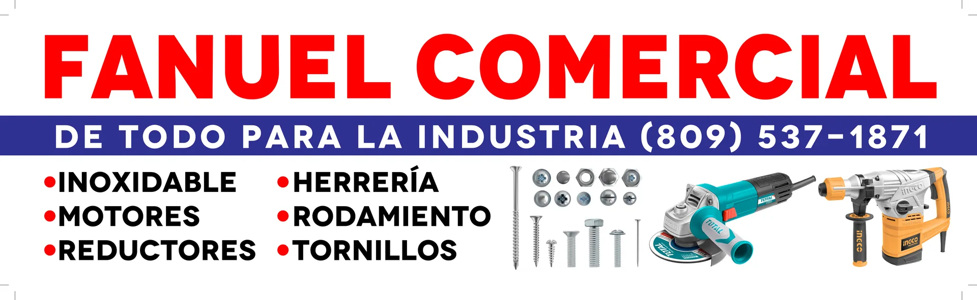 Fanuel Comercial sign, 126 × 36 in