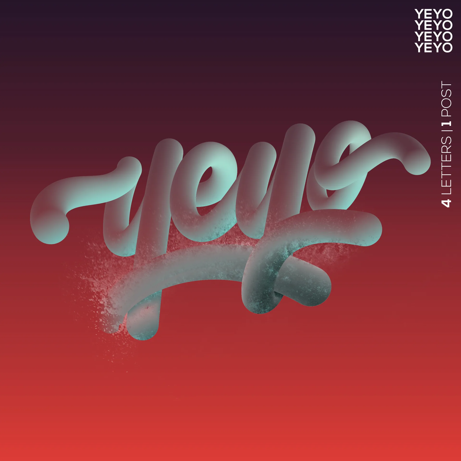 “Yeyo” 3D lettering, 2018